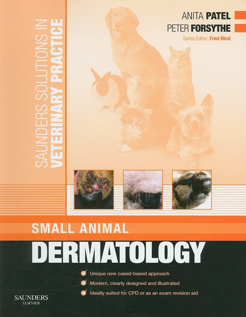 Saunders Solutions in Veterinary Practice: Small Animal Dermatology 1st Edition
