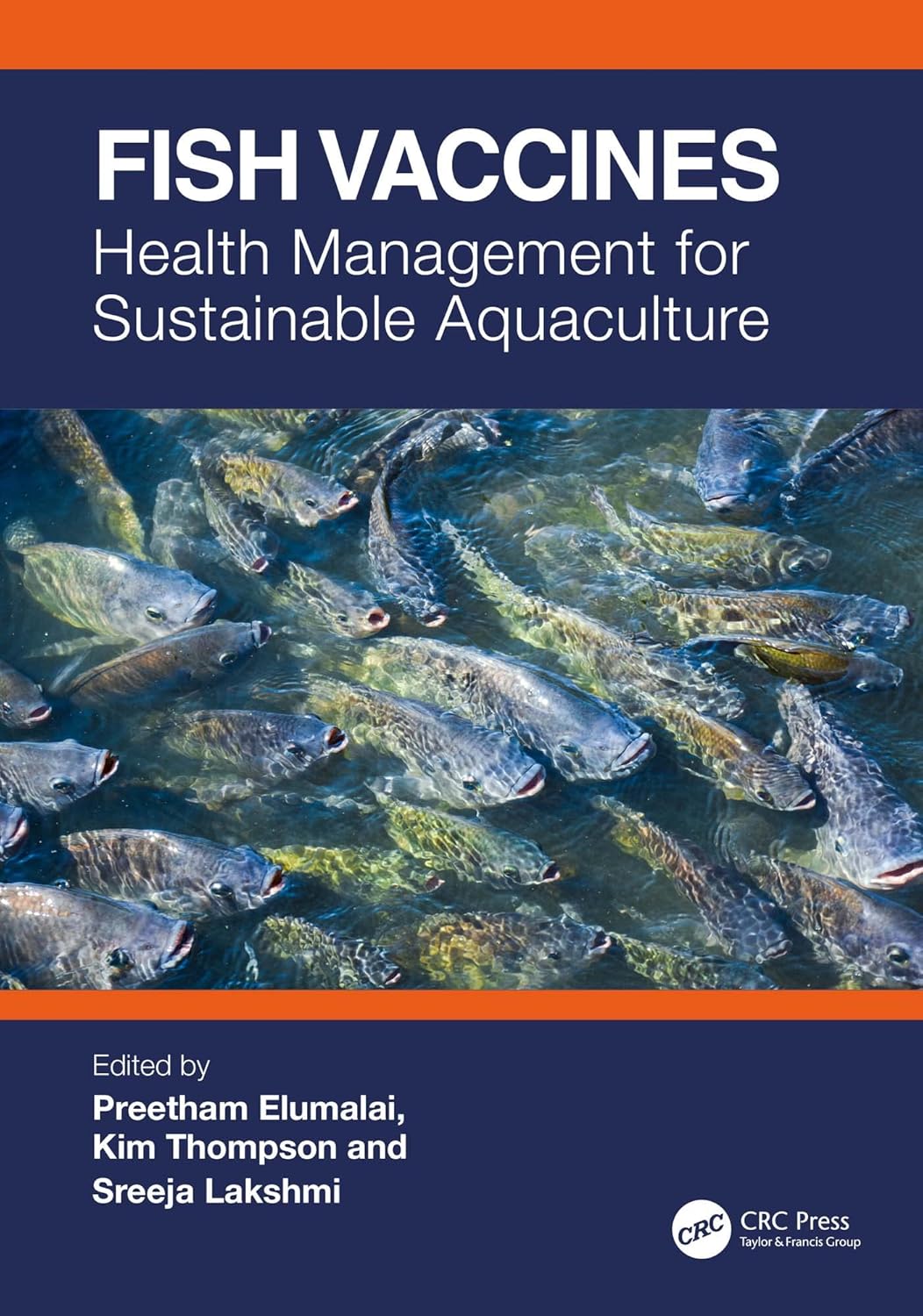 Fish Vaccines: Health Management for Sustainable Aquaculture 1st Edition