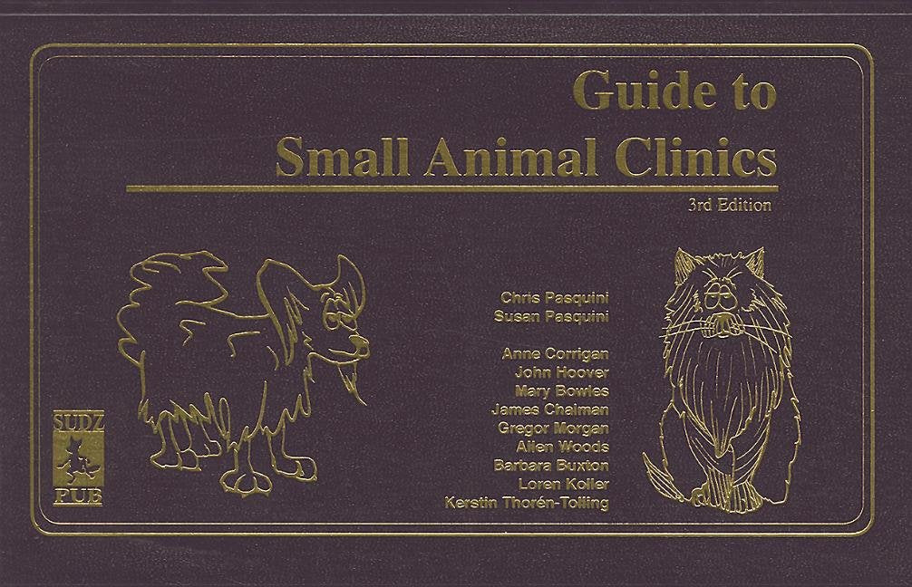 Tschauner’s Guide to Small Animals Clinics 3rd Edition