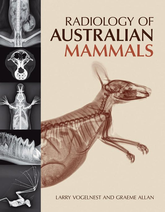 Radiology of Australian Mammals 1st Edition