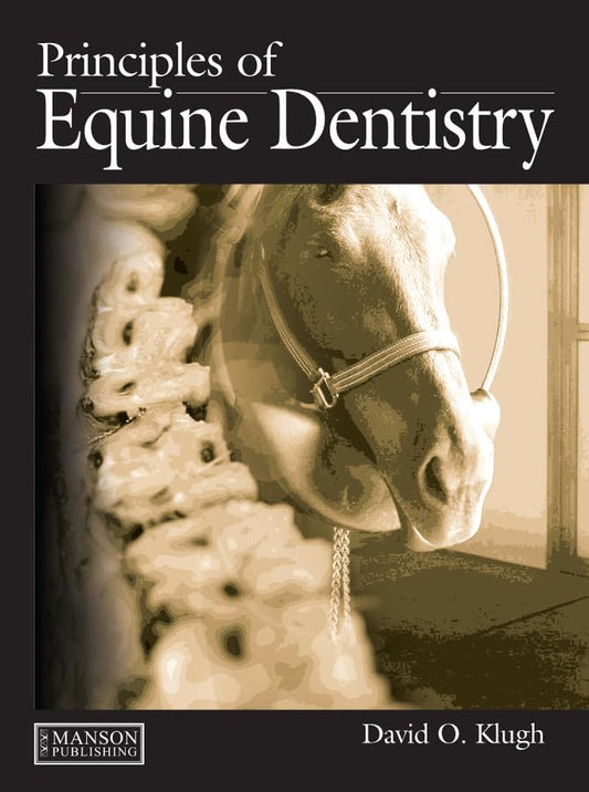 Principles of Equine Dentistry 1st Edition