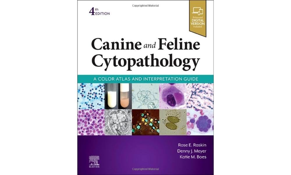 Canine and Feline Cytopathology: A Color Atlas and Interpretation Guide 4th Edition