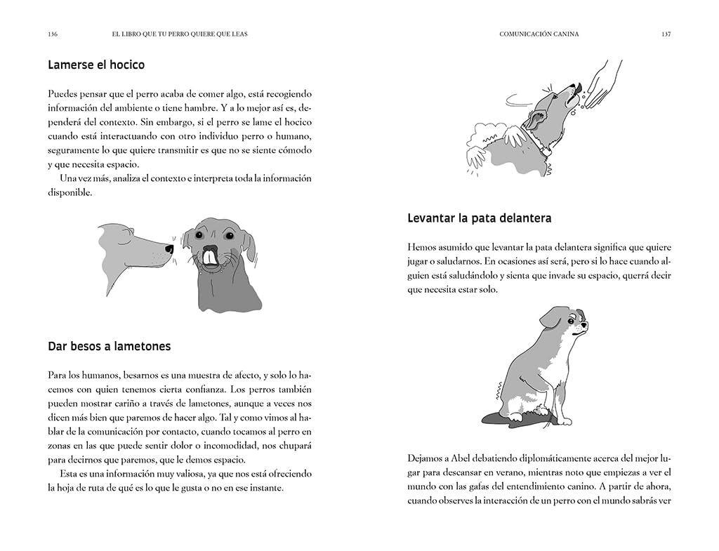 [2024] El libro que tu perro quiere que leas : Una guía para conocer, entender y respetar a tu compañero canino / The Book Your Dog Wants You to Read