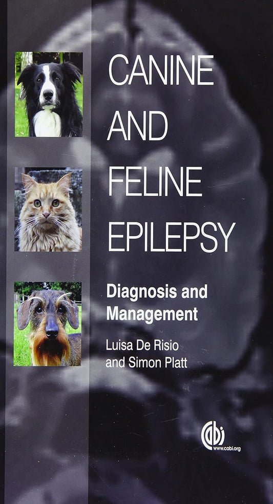 Canine and Feline Epilepsy: Diagnosis and Management Illustrated Edition