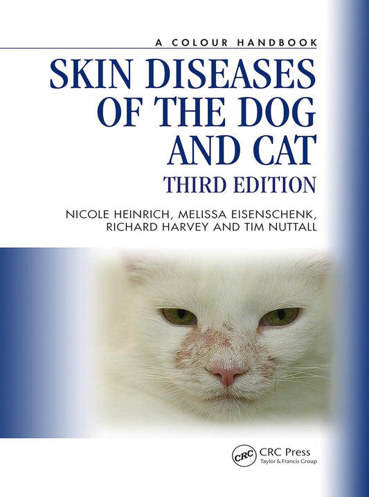 Skin Diseases of the Dog and Cat (Veterinary Color Handbook Series) 3rd Edition