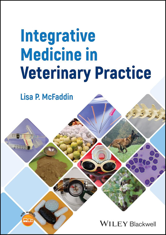 Integrative Medicine in Veterinary Practice 1st Edition