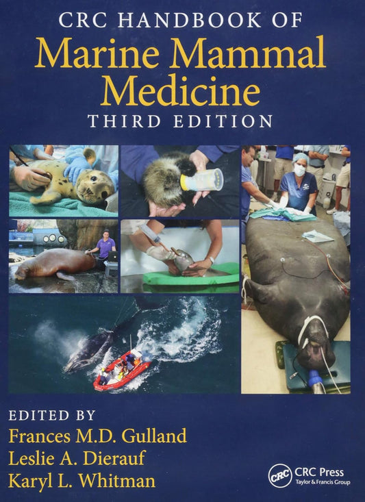 CRC Handbook of Marine Mammal Medicine 3rd Edition