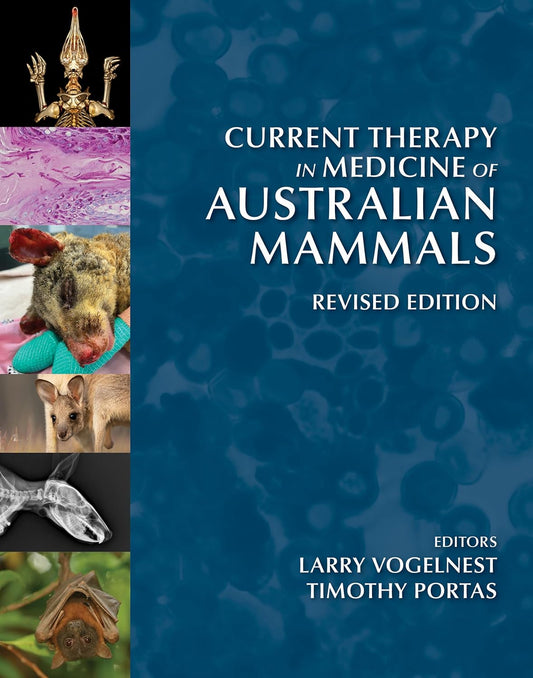 [July 3, 2025] Current Therapy in Medicine of Australian Mammals Revised Edition