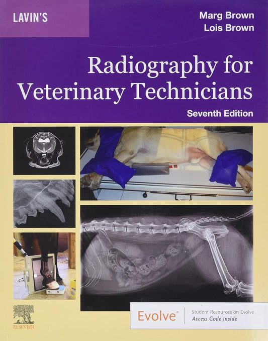 Lavin's Radiography for Veterinary Technicians 7th Edition