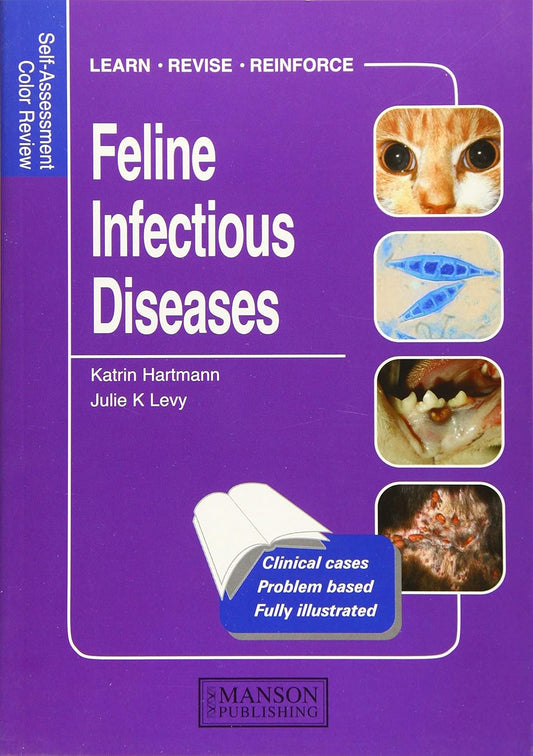 Self-Assessment Colour Review of Feline Infectious Diseases 1st Edition