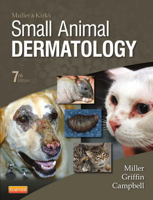 Muller and Kirk's Small Animal Dermatology 7th Edition